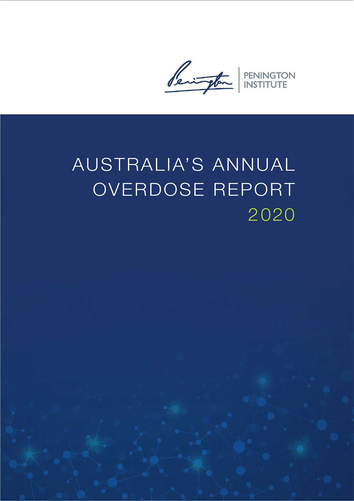 Australia's Annual Overdose Report 2020