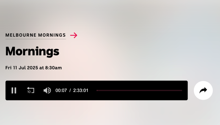 Screen shot of ABC Radio Melbourne Show displaying a clip from July 2025